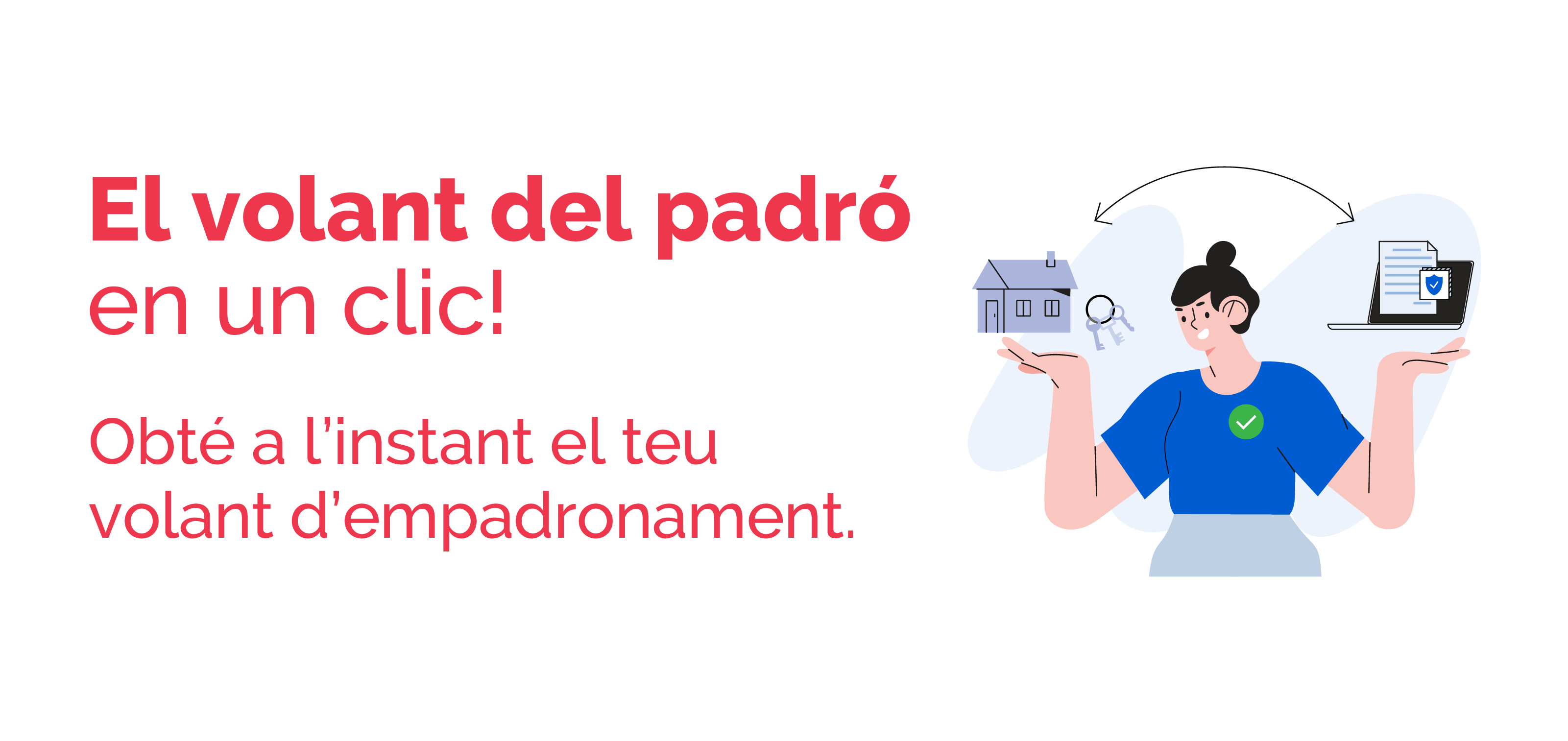 El volant del padró en un clic!