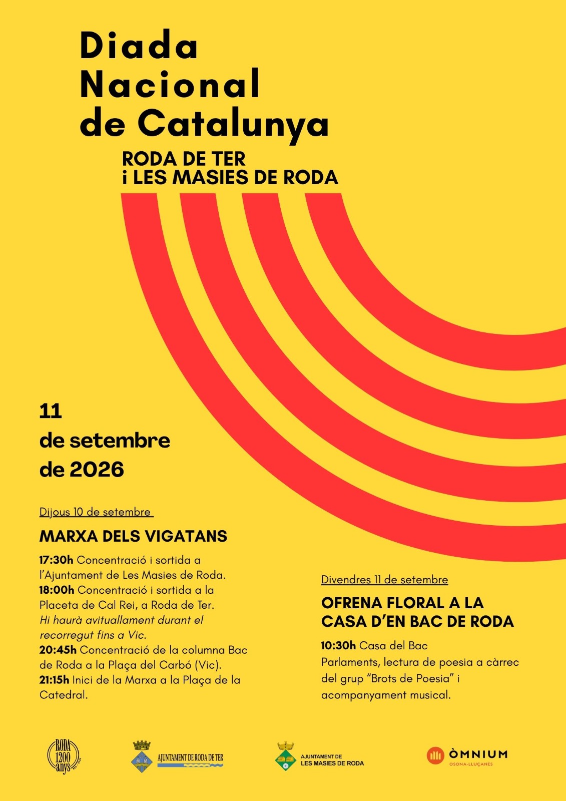 Roda de Ter i les Masies de Roda se sumen a la Diada amb la Marxa dels Vigatans i l'ofrena floral a la Casa d'en Bac