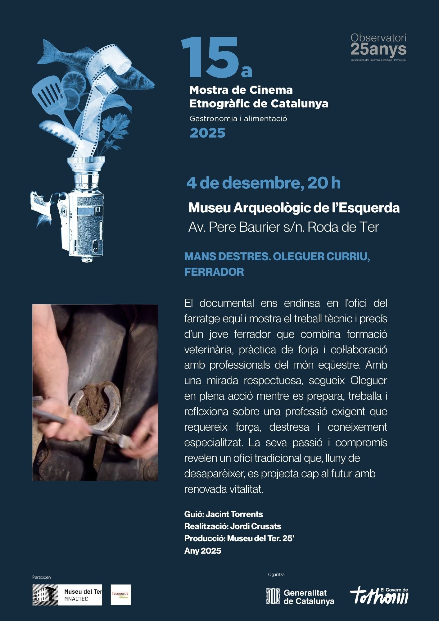 Presentació audiovisual "Mans destres. Oleguer Curriu, ferrador" | Roda per Nadal